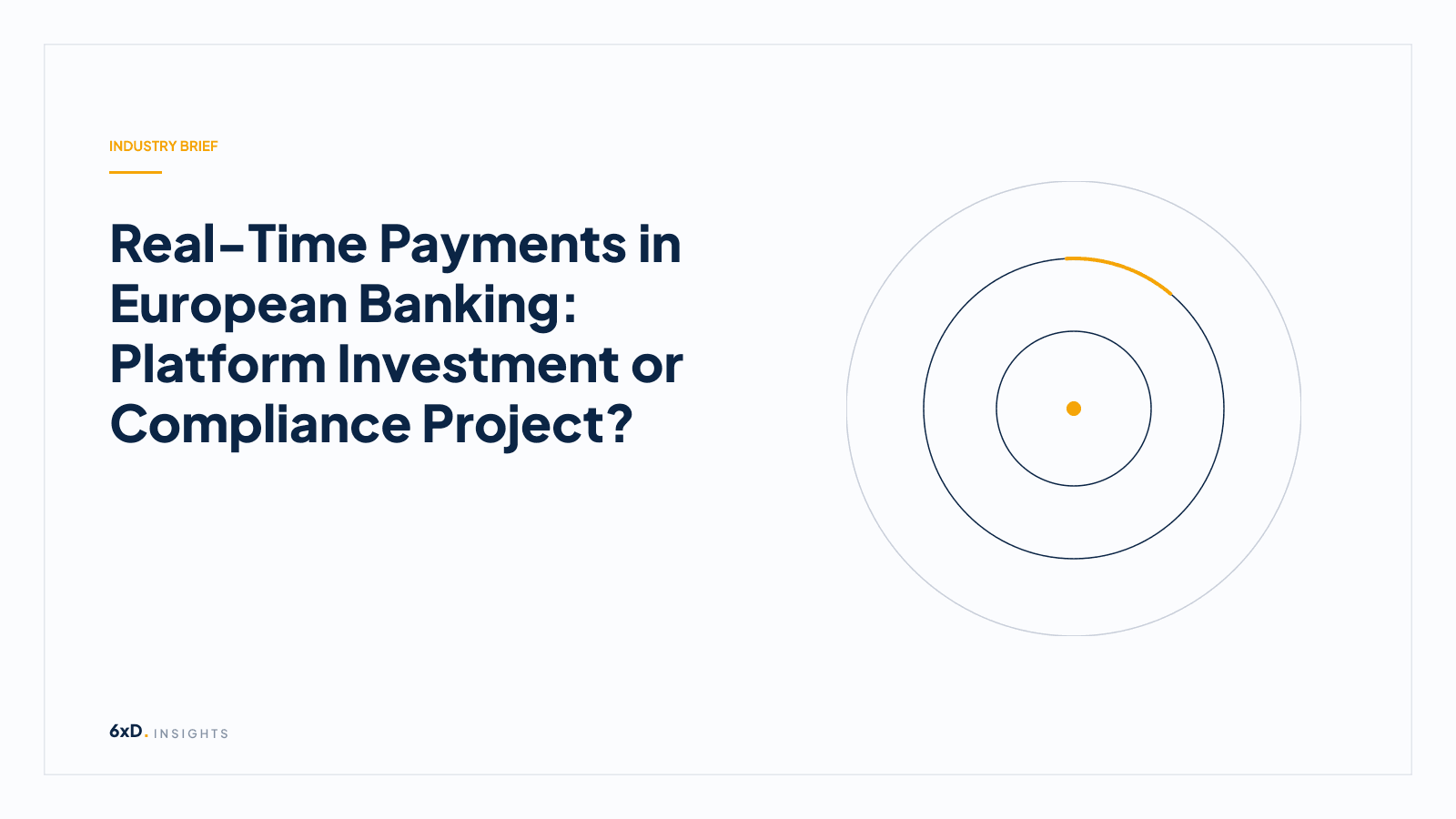 Real-Time Payments in European Banking: Platform Investment or Compliance Project?