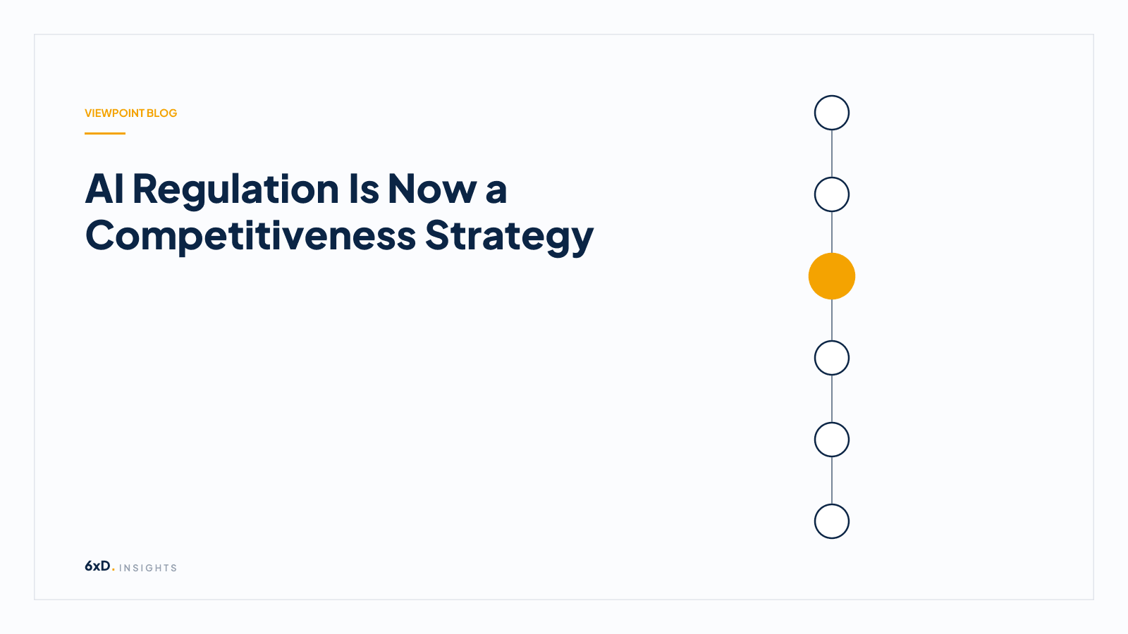 AI Regulation Is Now a Competitiveness Strategy