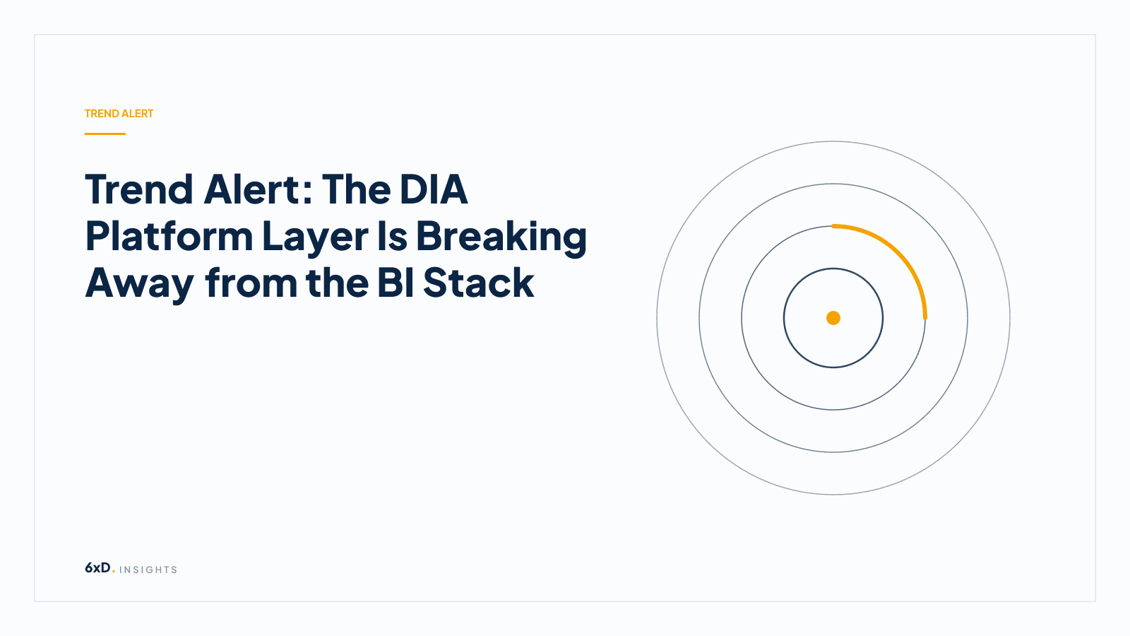 Trend Alert: The DIA Platform Layer Is Breaking Away from the BI Stack