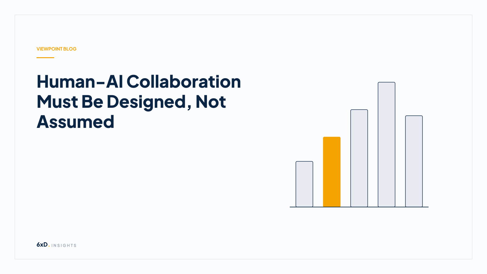 Human-AI Collaboration Must Be Designed, Not Assumed